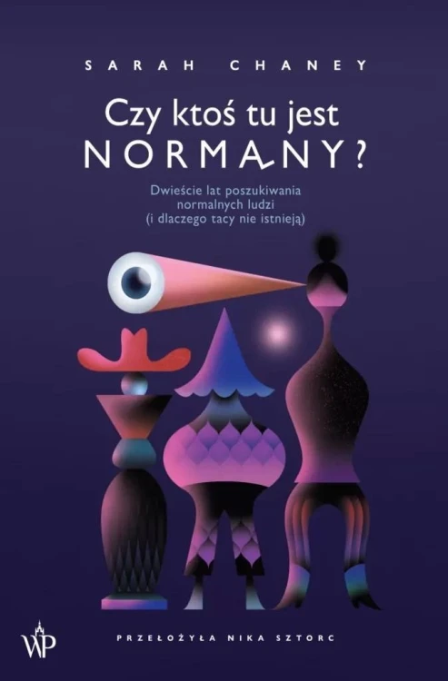 Czy ktoś tu jest normalny?, Sarah Chaney
