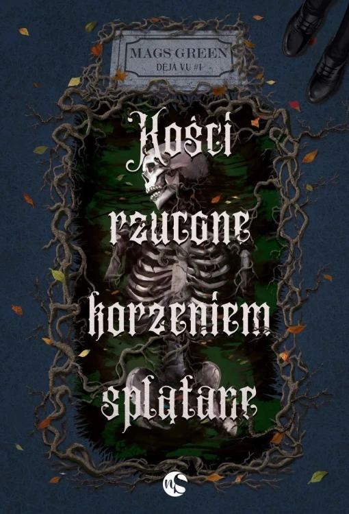 Kości rzucone korzeniem splątane, Mags Green