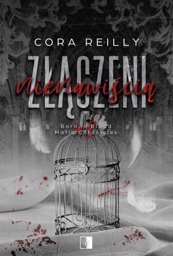 Born in Blood Mafia Chronicles T.3 Złączeni.. w.2