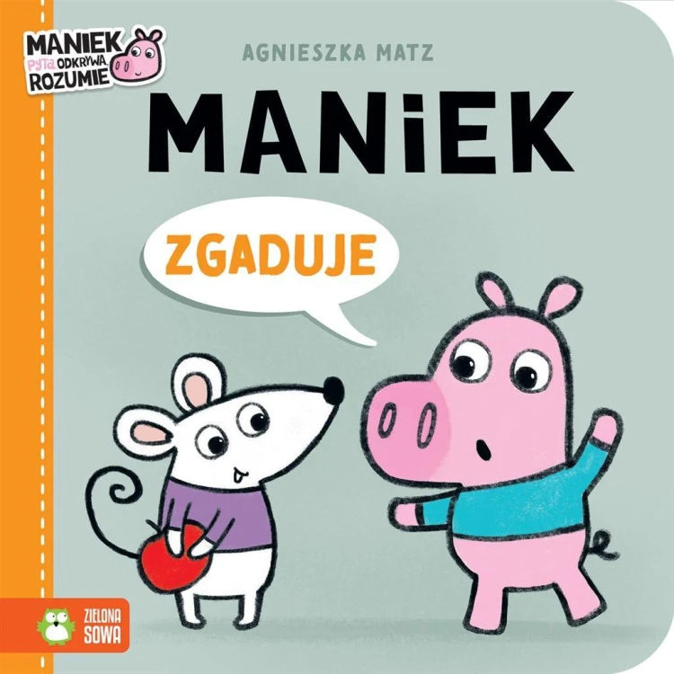 Maniek zgaduje, Agnieszka Matz, Agnieszka Matz