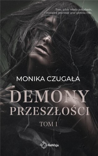 Demony przeszłości T.1, Monika Czugała
