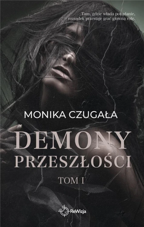 Demony przeszłości T.1, Monika Czugała