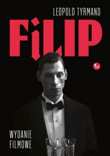 Filip (wydanie filmowe), Leopold Tyrmand