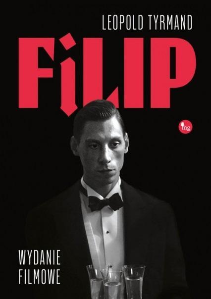 Filip (wydanie filmowe), Leopold Tyrmand