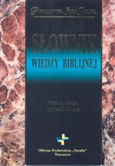 Słownik wiedzy biblijnej, praca zbiorowa