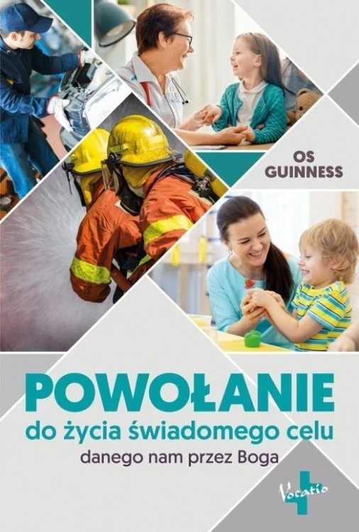 Powołanie do życia świadomego celu, Os Guinness