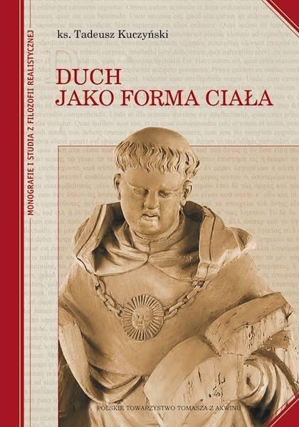 Duch jako forma ciała, Tadeusz Kuczyński