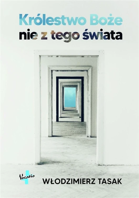 Królestwo Boże nie z tego świata