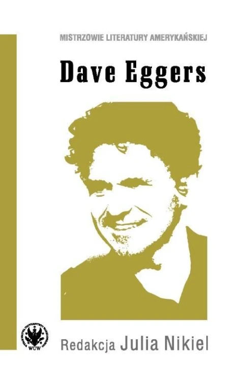 Dave Eggers, Julia Nikiel