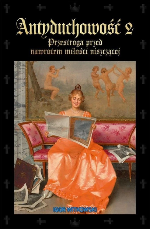 Antyduchowość 2, Igor Witkowski