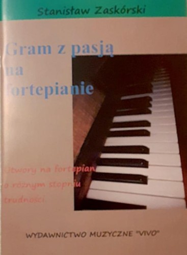 Gram z pasją na fortepianie, Stanisław Zaskórski
