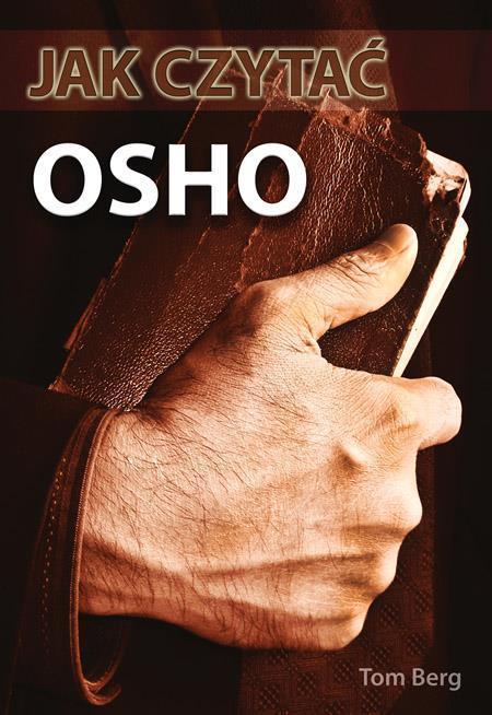 Jak czytać OSHO, Tom Berg