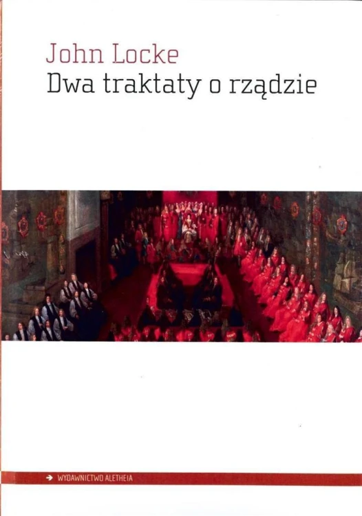 Dwa traktaty o rządzie, Locke John