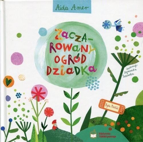 Zaczarowany ogród dziadka, Aida Amer