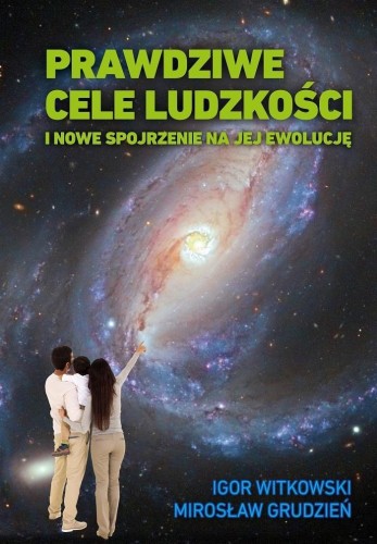 Prawdziwe cele ludzkości, Igor Witkowski
