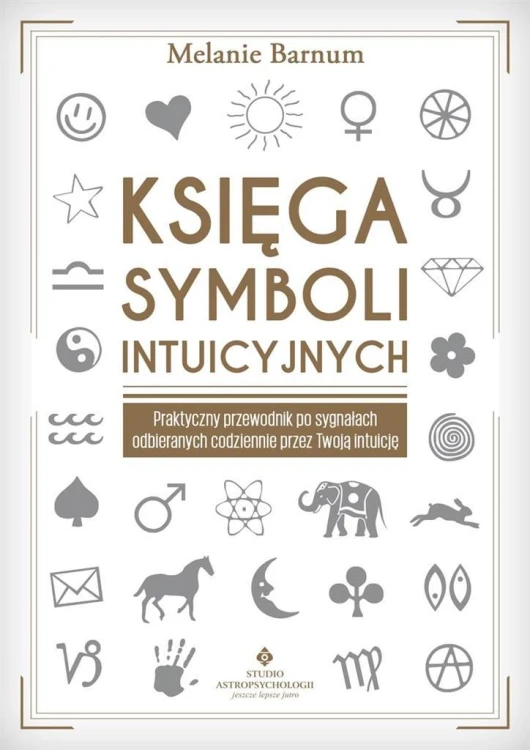 Księga symboli intuicyjnych, Melanie Barnum