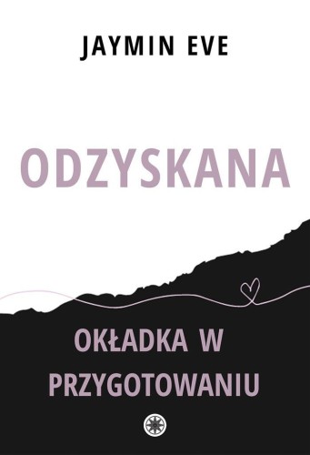 Odzyskana, Jaymin Eve