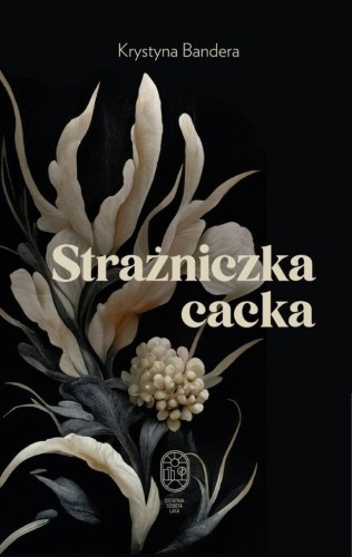 Strażniczka cacka, Krystyna Bandera