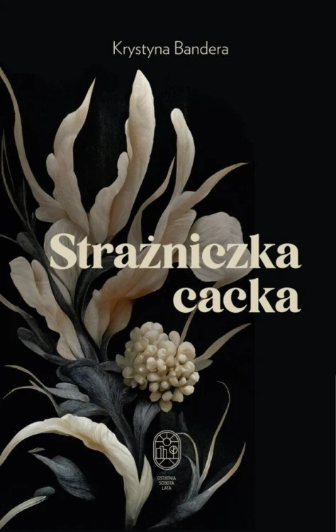 Strażniczka cacka, Krystyna Bandera