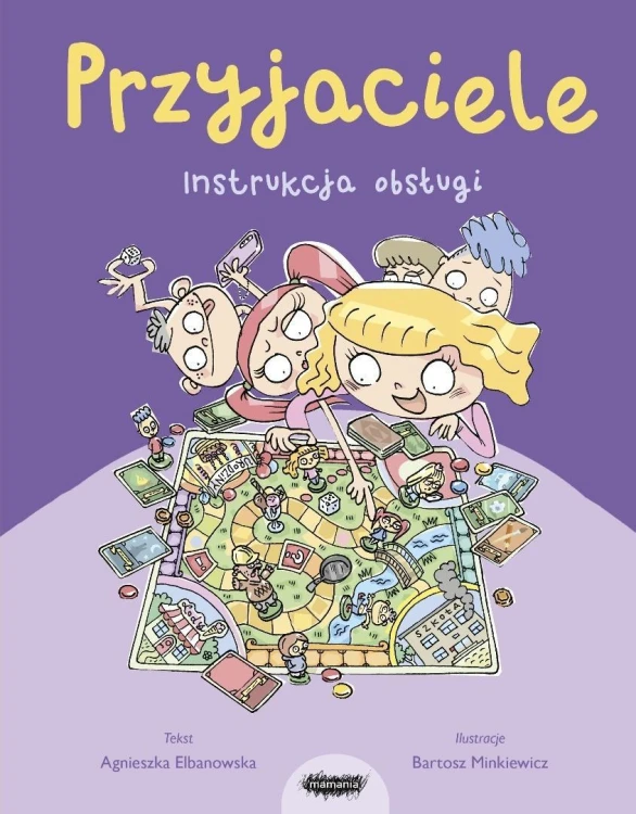Przyjaciele. Instrukcja obsługi dla dzieci