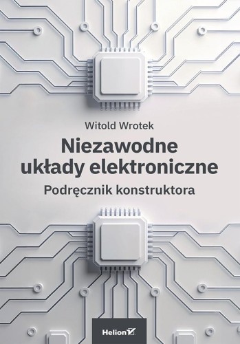 Niezawodne układy elektroniczne, Witold Wrotek