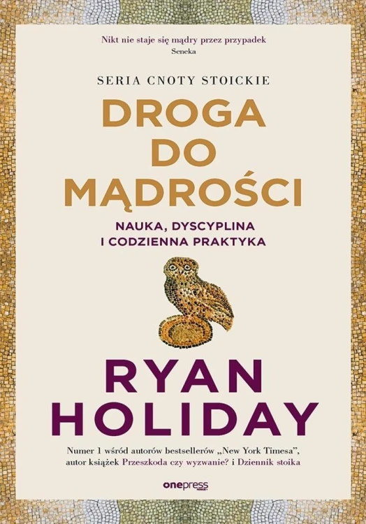 Droga do mądrości. Nauka, dyscyplina i codzienna..