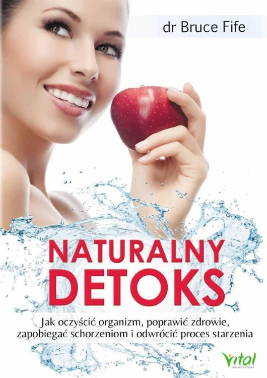 Naturalny detoks. Jak oczyścić organizm...