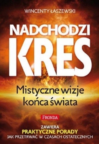 Nadchodzi kres w.2, Wincenty Łaszewski