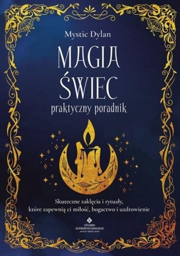 Magia świec - praktyczny poradnik, Dylan Mystic