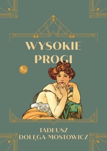 Wysokie progi, Dołęga-Mostowicz Tadeusz