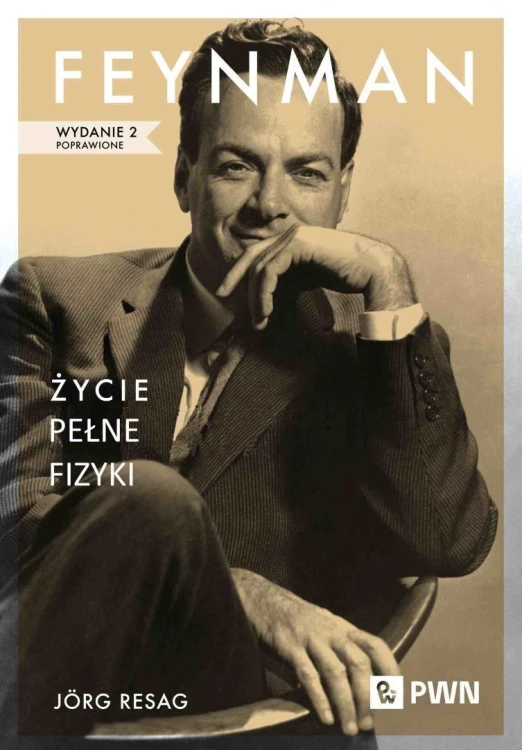 Feynman. Życie pełne fizyki, Jorg Resag