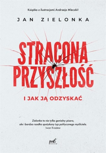 Stracona przyszłość, Jan Zielonka, Violetta Dobosz