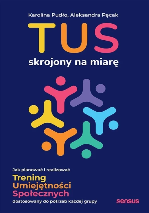 TUS skrojony na miarę. Jak planować i realizować..