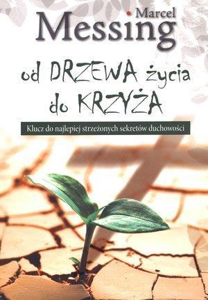 Od drzewa życia do krzyża, Marcel Messing