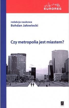 Czy metropolia jest miastem?, praca zbiorowa