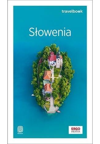 Słowenia. Travelbook w.2, Krzysztof Bzowski