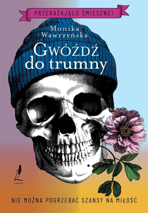 Gwóźdź do trumny, Monika Wawrzyńska