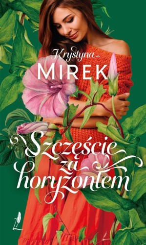 Szczęście za horyzontem, Krystyna Mirek