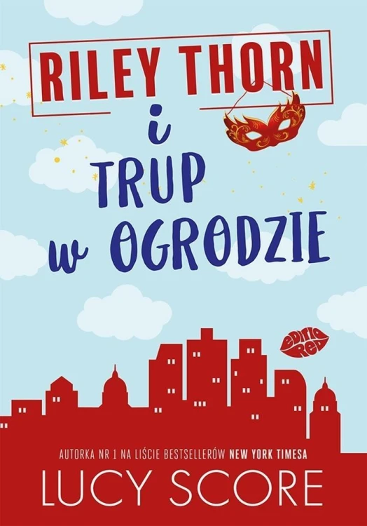 Riley Thorn i trup w ogrodzie, Lucy Score