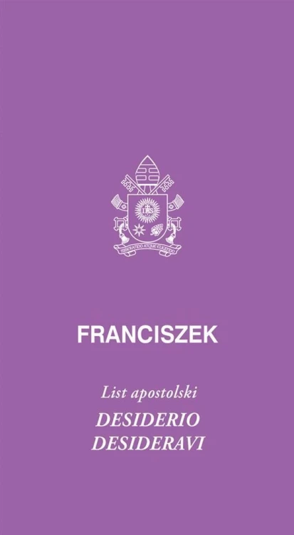 Desiderio desideravi. List apostolski, Franciszek