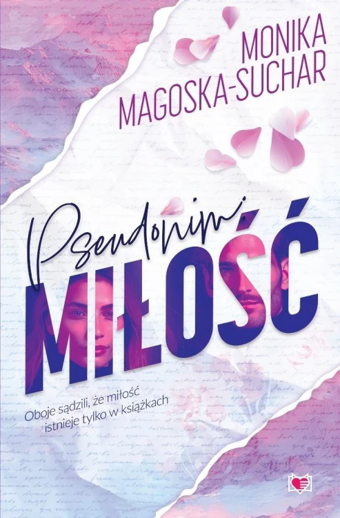 Pseudonim: miłość, Monika Magoska-Suchar
