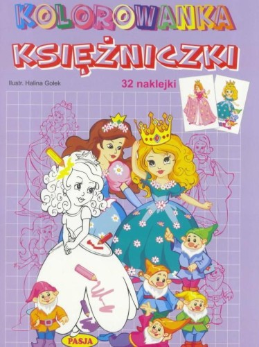 Kolorowanka Księżniczki 32 naklejki, Halina Gołek