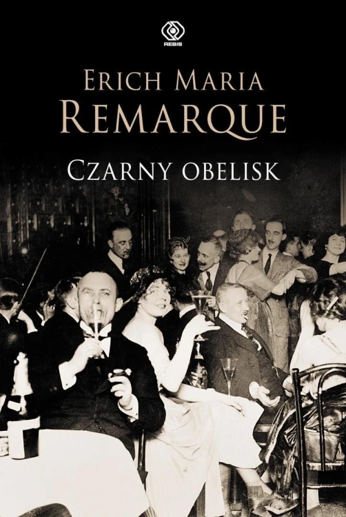 Czarny obelisk, Erich Maria Remarque