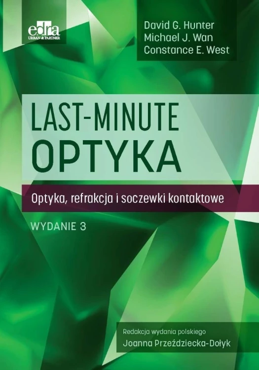 Last-minute Optyka. Optyka, refrakcja i soczewki..
