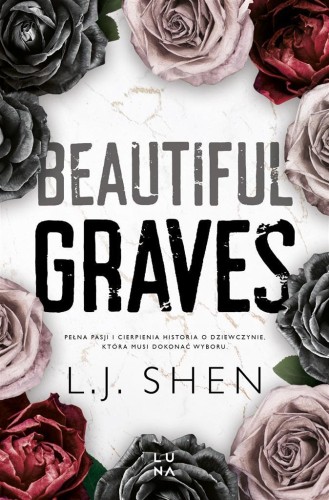 Beautiful Graves, L.J. Shen
