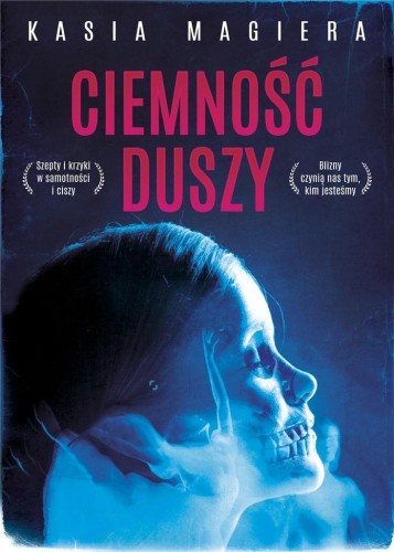 Ciemność duszy, Kasia Magiera