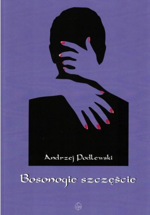 Bosonogie szczęście, Andrzej Podlewski