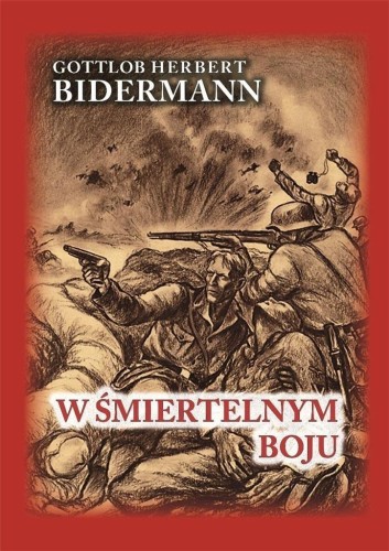 W śmiertelnym boju, Gottlob Herbert Bidermann