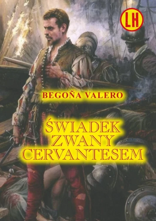 Świadek zwany Cervantesem BR, Begona Valero