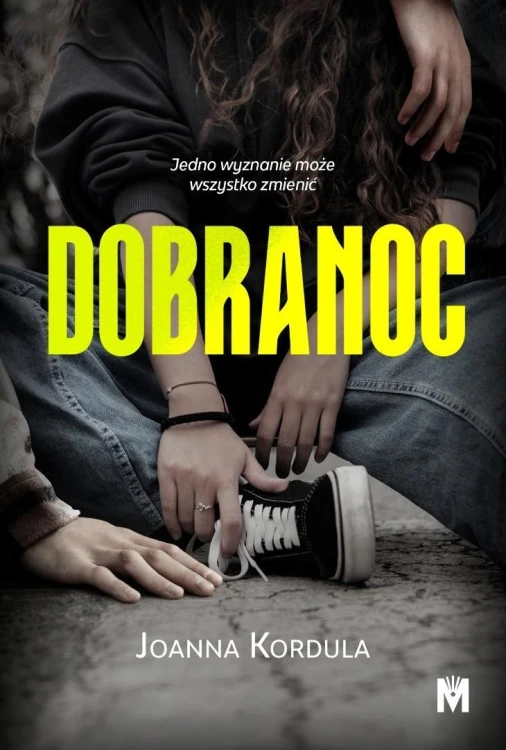 Dobranoc, Joanna Kordula
